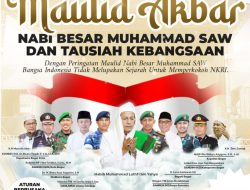 Maulid Akbar Nabi Besar Muhammad SAW dan Tausiah Kebangsaan Siap Digelar Mulai Dari Gebyar UMKM Sampai Kirab Bendera